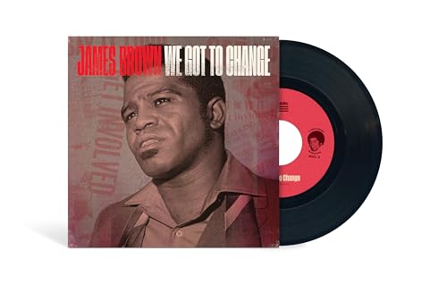 We Got To Change / Say It Loud - I'm Black And I'm Proud [7" Single] (Vinyl)
