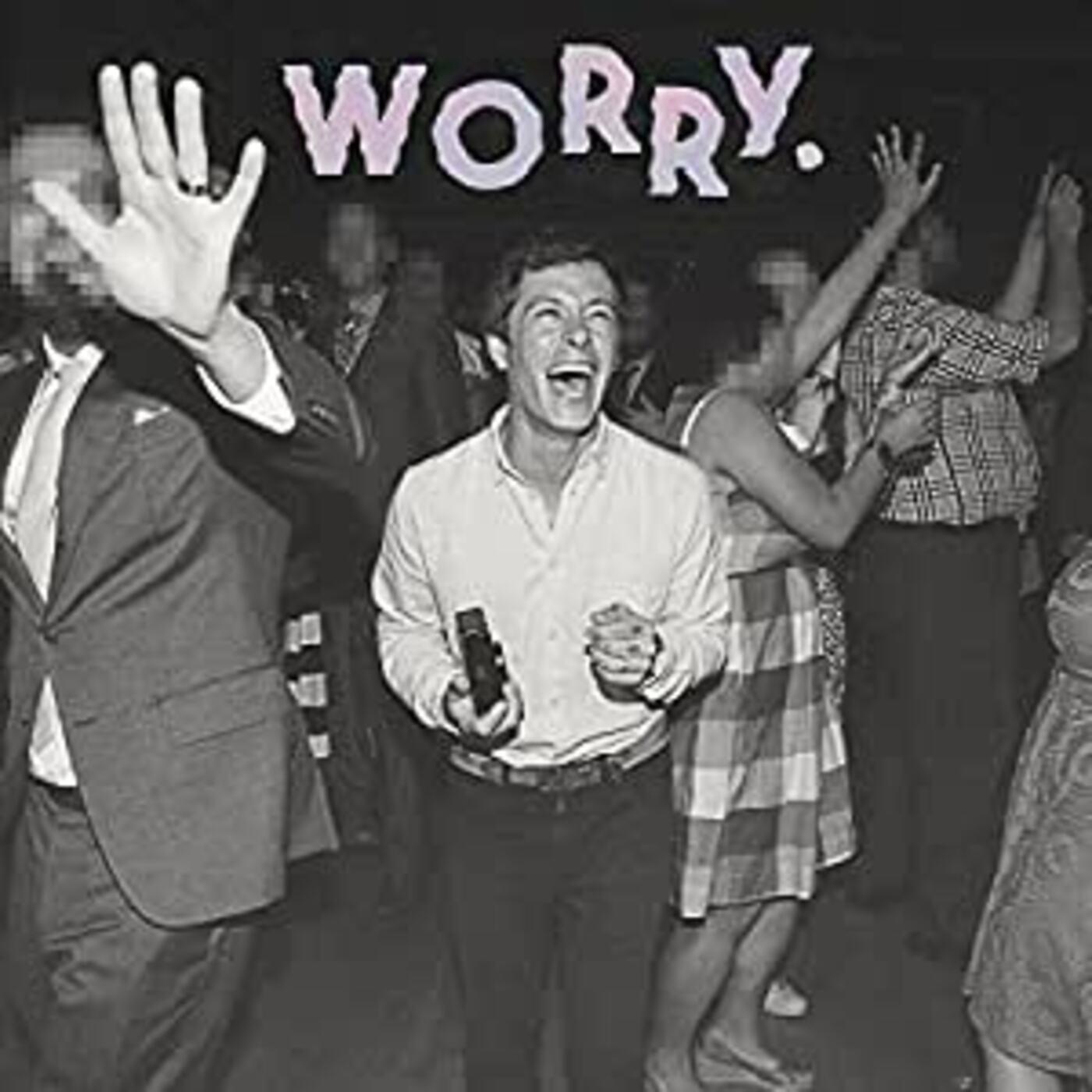 Worry. (Vinyl)