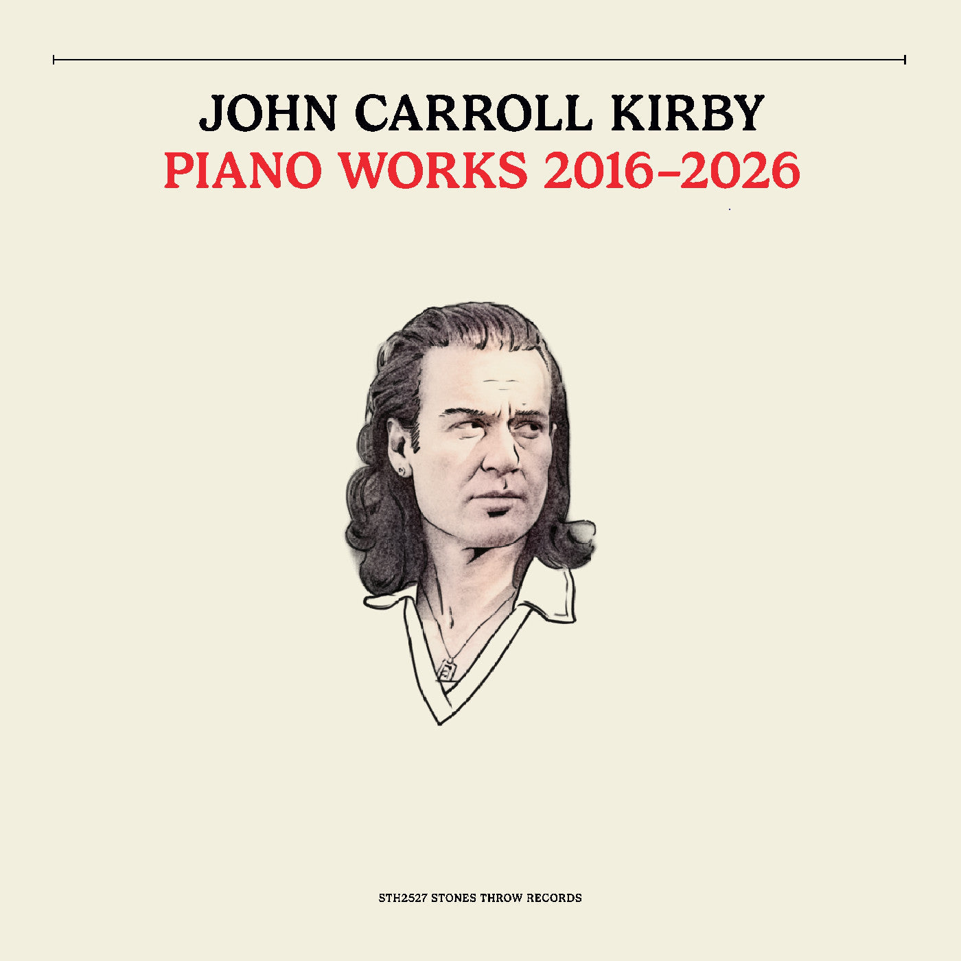 PRE-ORDER John Carroll Kirby - Piano Works 2016-2026 [Vinyl]