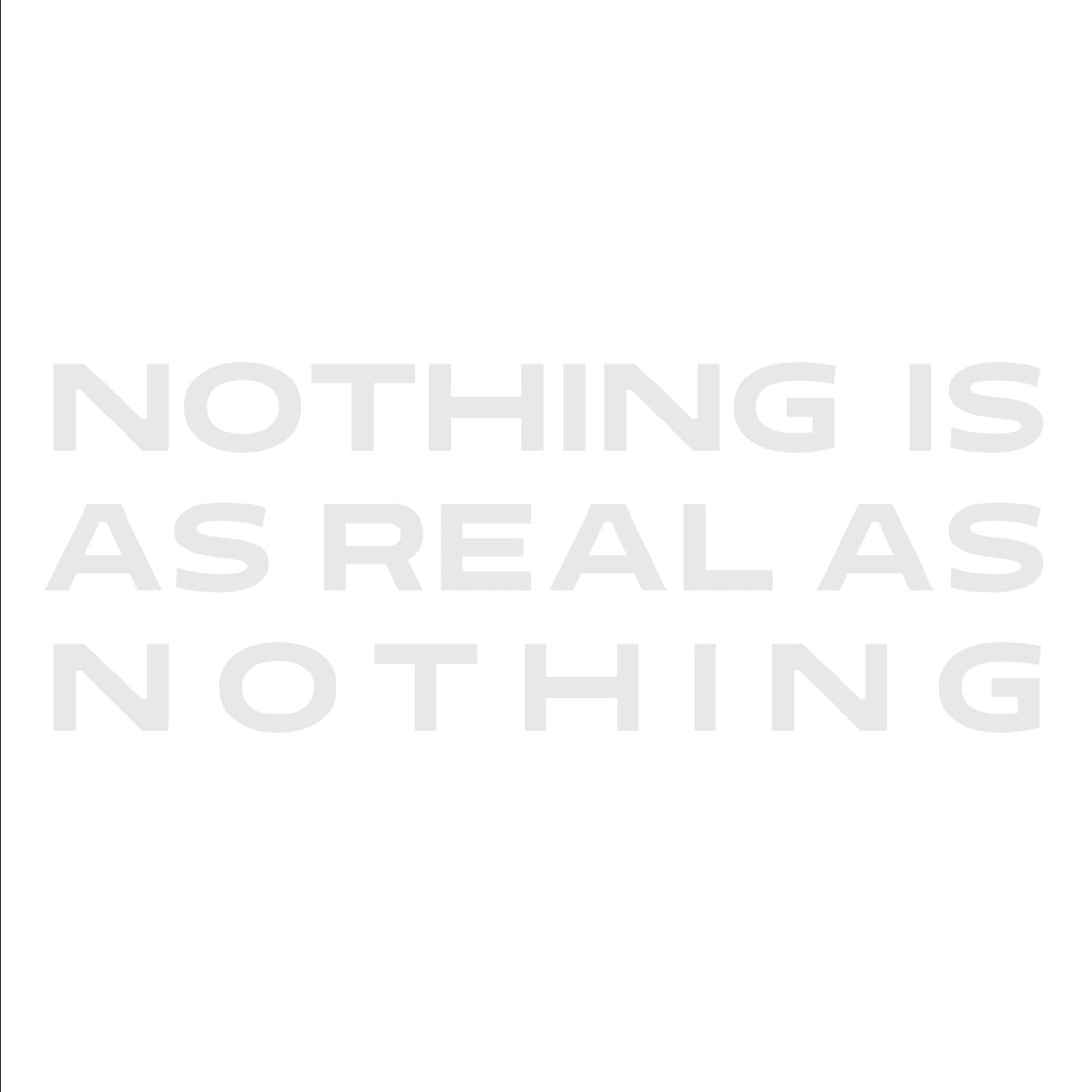 Nothing Is As Real As Nothing (CD)
