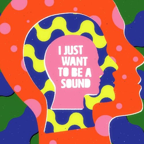 I Just Want To Be A Sound (Indie Ex) [White Vinyl] (Vinyl)