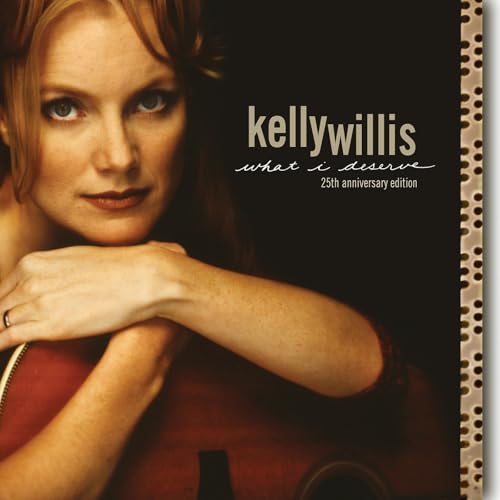 What I Deserve: 25th Anniversary Edition (Vinyl)