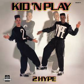 Kid 'N' Play 2 Hype (RSD11.25.22) [Vinyl]