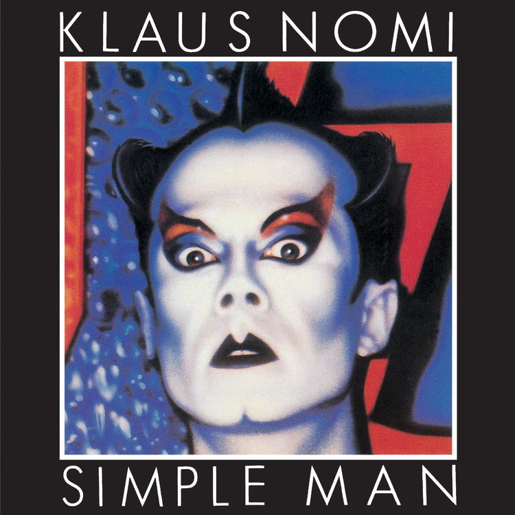 PRE-ORDER Klaus Nomi - Simple Man [Vinyl]