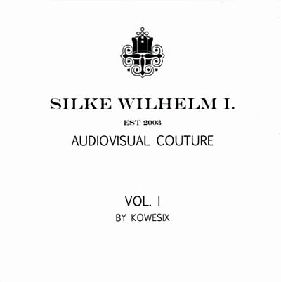 Silke Wilhelm I. -- Audiovisual Couture Vol. I (CD)