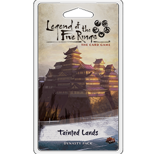 Legend of the Five Rings LCG: Tainted Lands - Golden Apple Comics