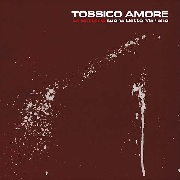 Tossico Amore (CD)