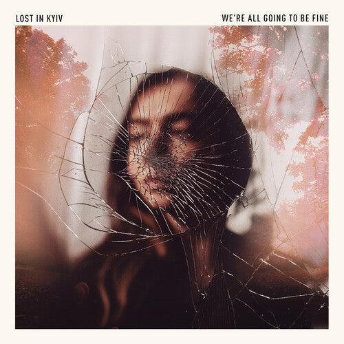 Lost In Kyiv - We'Re All Going To Be Fine [Vinyl]