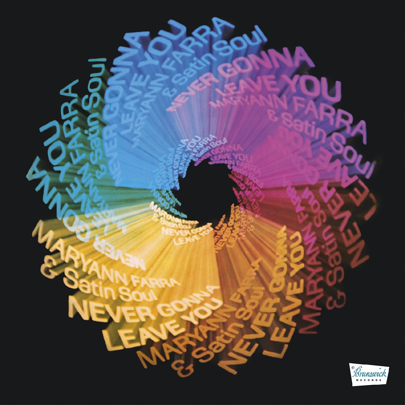 Never Gonna Leave You (Remastered) (CLEAR WITH BLUE, GREEN & PINK SWIRL VINYL) (Vinyl)