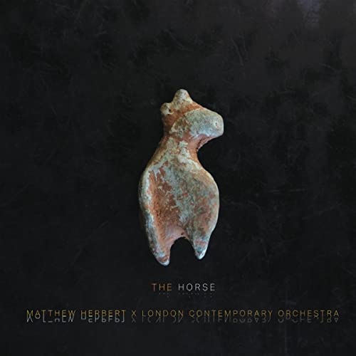 Matthew Herbert & London Contemporary Orchestra The Horse [Vinyl]