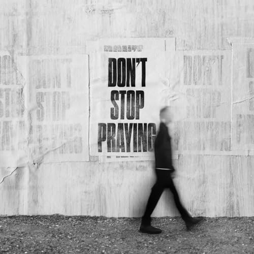 Don'T Stop Praying (CD)