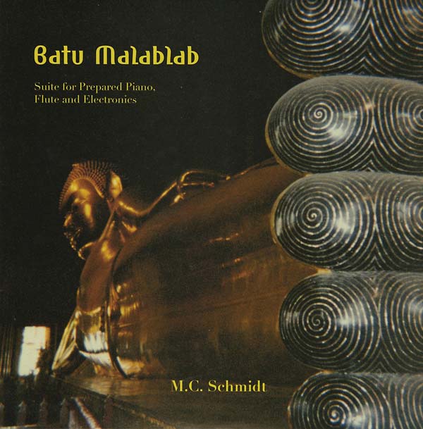 Batu Malablab: Suite for Prepared Piano, Flute and Electronics (CD)