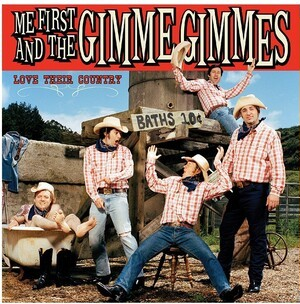 Me First And The Gimme Gimmes - Love Their Country (Mustard Yellow Colored Vinyl) [Vinyl]