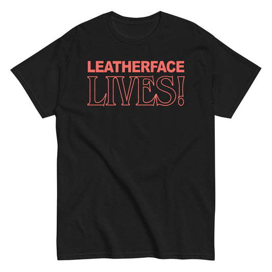 Texas Chainsaw Massacre - Leatherface Lives! T-Shirt ()