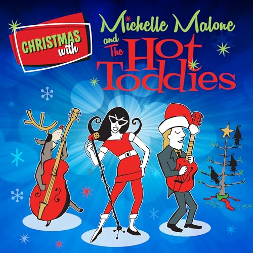 Christmas With Michelle Malone And The Hot Toddies (Red Colored Vinyl) (Vinyl)