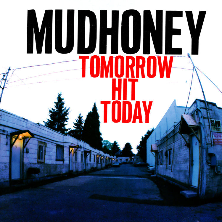 [PRE-ORDER] Mudhoney - Tomorrow Hit Today(Rocktober '26, Brick & Mortar Exclusive) [Red Vinyl] [Vinyl]