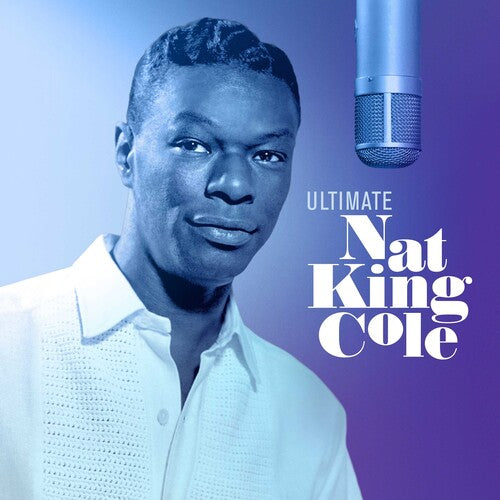 Ultimate Nat King Cole (Clear Vinyl) [Import] (2 Lp's) (Vinyl)