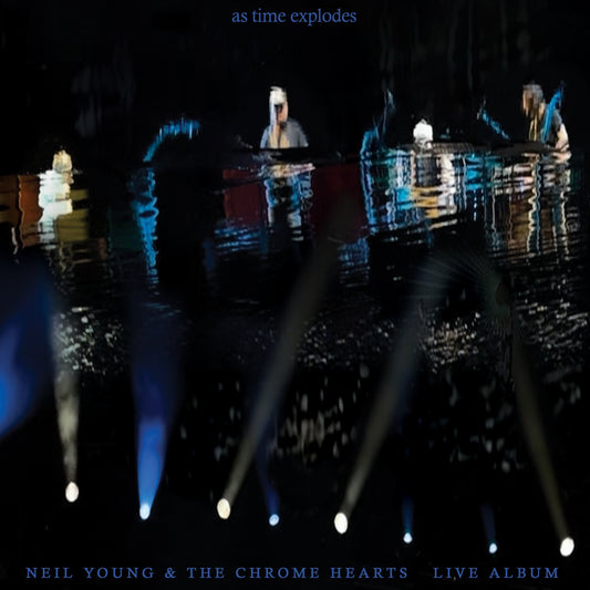 Neil Young & The Chrome Hearts - As Time Explodes - Live Album [Black] [2LP] [Vinyl]