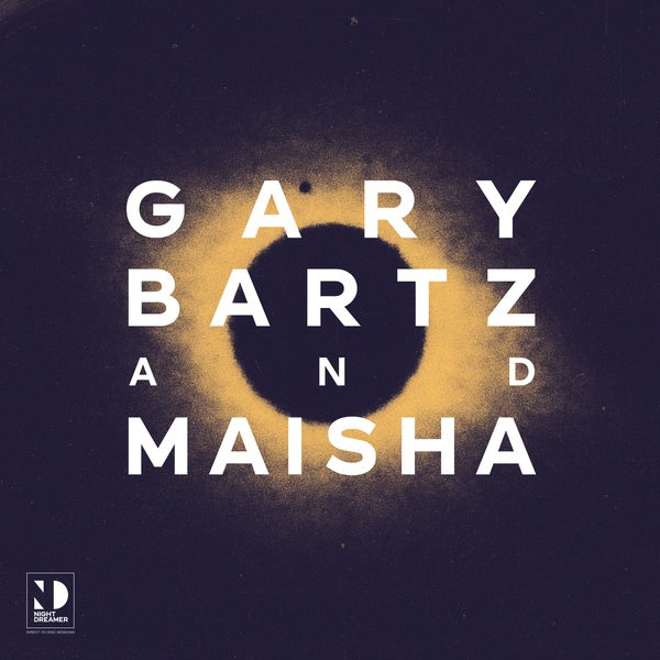 Gary Bartz and Maisha Night Dreamer Direct-to-Disc Sessions [Import] [Vinyl]