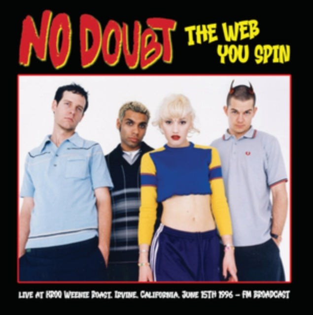 No Doubt The Web You Spin: Irvine California 1996 [Import] [Vinyl]