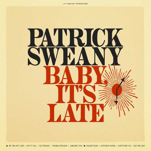 It's Late Baby (Vinyl)