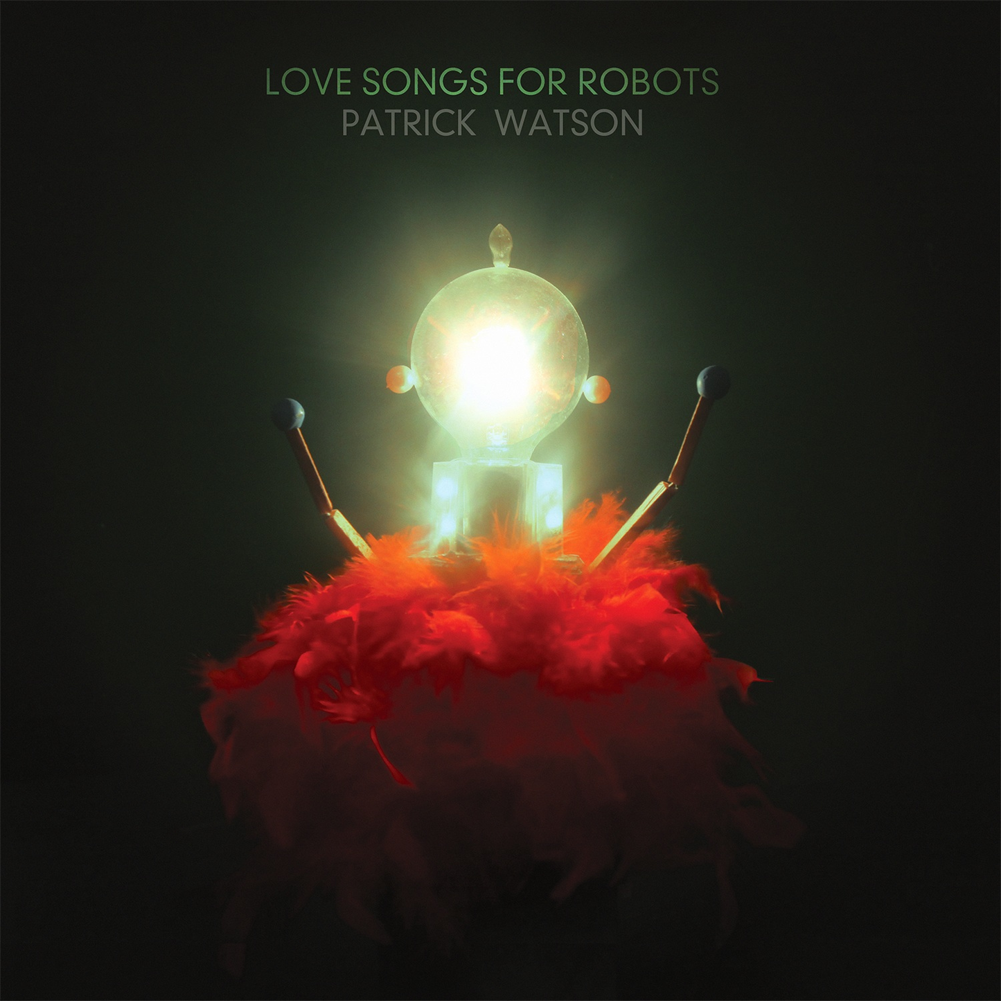 Love Songs For Robots (Vinyl w/ 7" Single) (Vinyl)