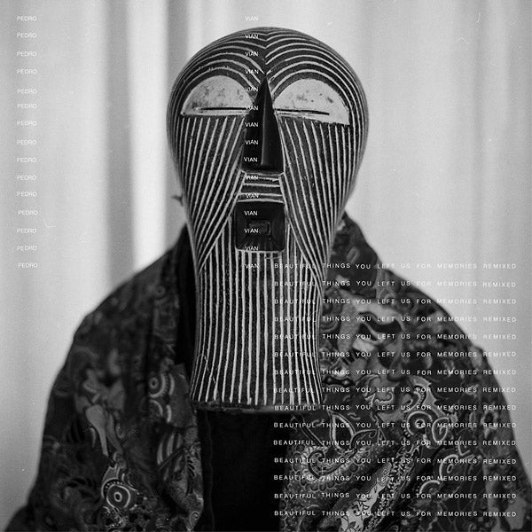 Beautiful Things You Left Us For Memories Remixed (Vinyl)