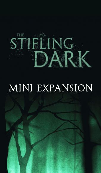 The Stifling Dark: mini expansion