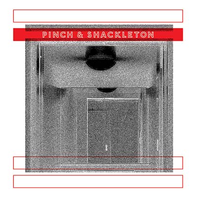 Pinch & Shackleton (Vinyl)