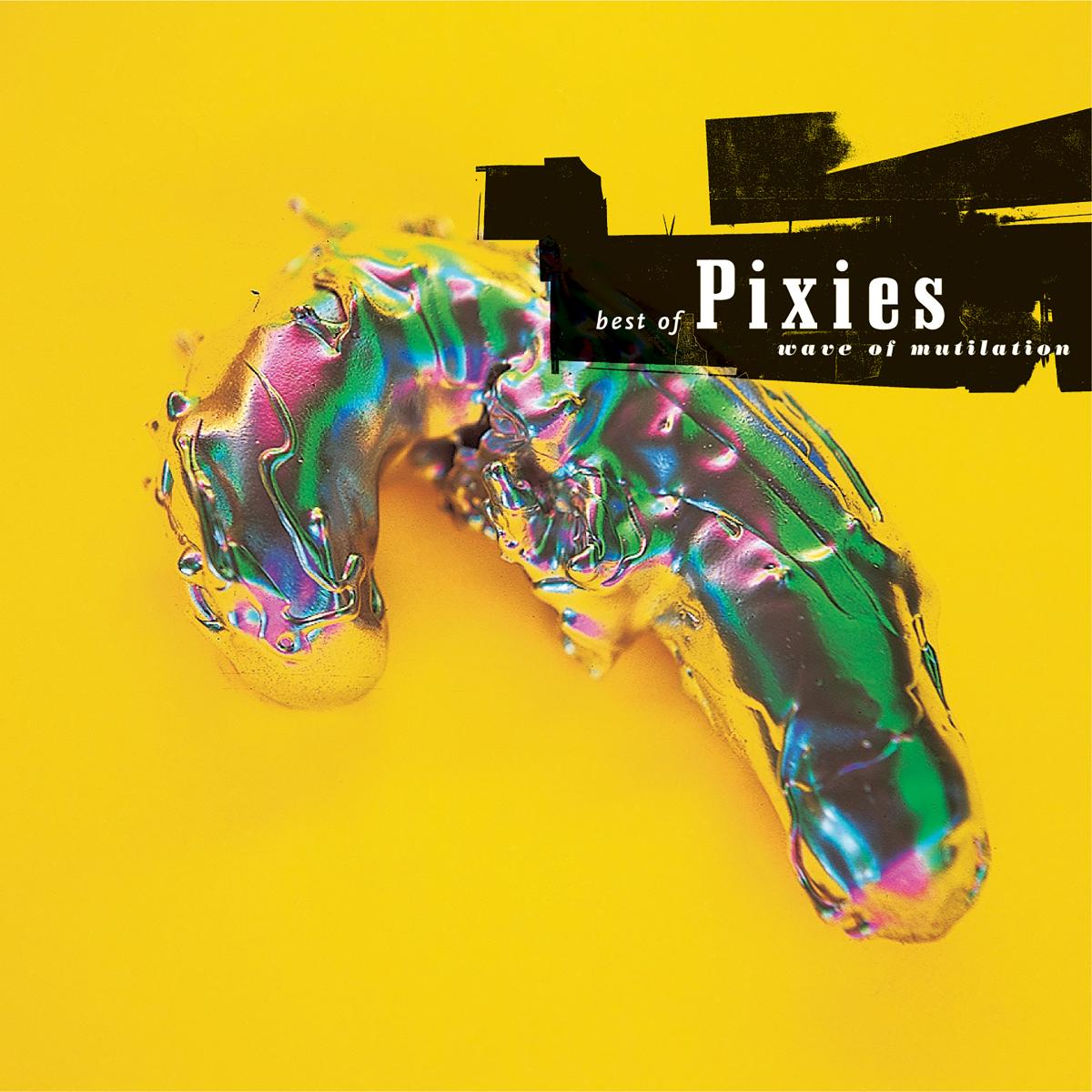 Wave of Mutilation: Best of Pixies (CD)