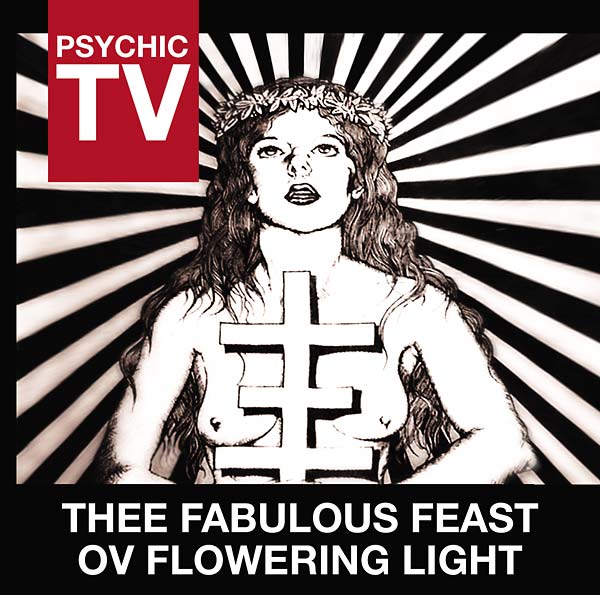 Thee Fabulous Feast Ov Flowering Light (CD)