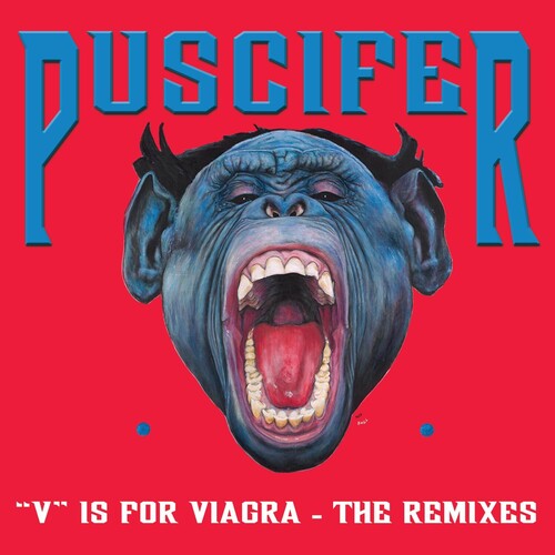 Puscifer V Is For Viagra - The Remixes [Vinyl]