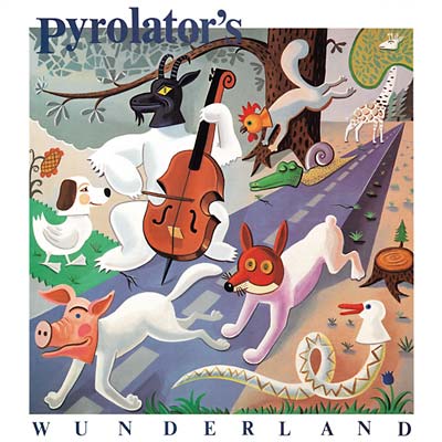 Pyrolator's Wunderland (CD) - Golden Apple Comics