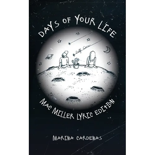 Days of Your Life: Mac Miller Lyric Edition - Paperback