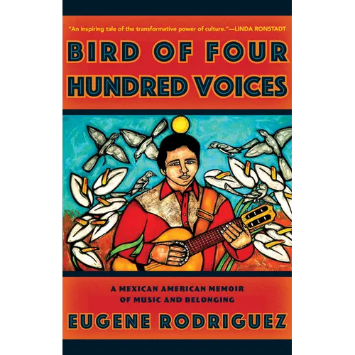 Bird of Four Hundred Voices: A Mexican American Memoir of Music and Belonging - Hardcover - Golden Apple Comics
