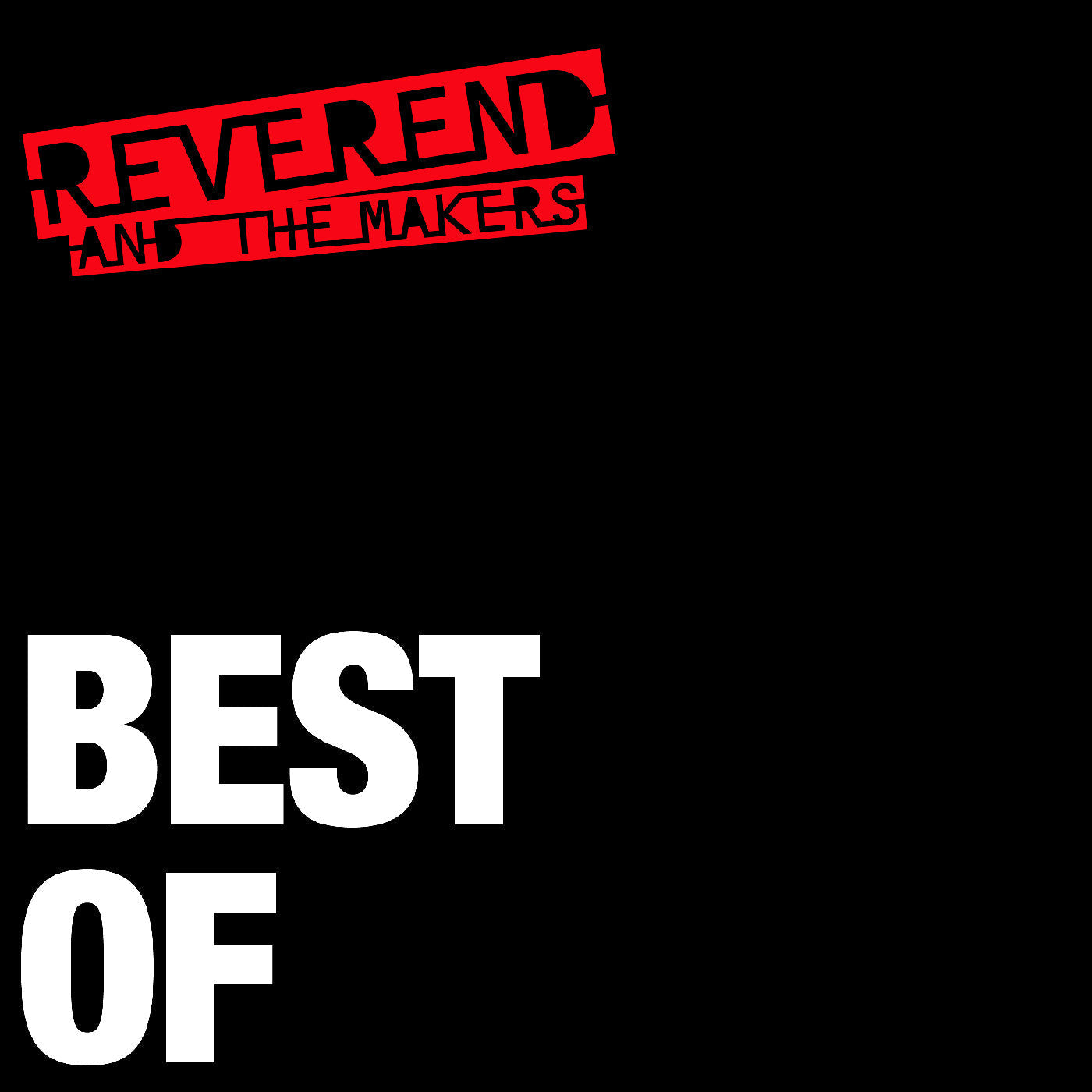 Reverend And The Makers - Best Of [Vinyl]