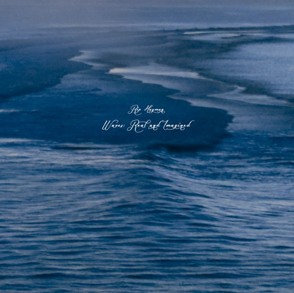 Waves: Real and Imagined (Vinyl)