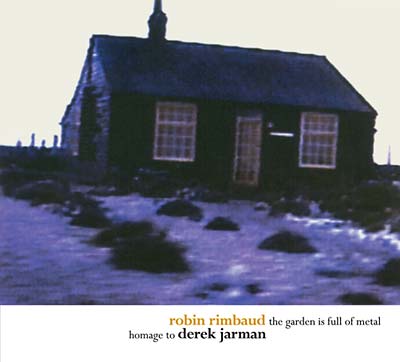 The Garden Is Full of Metal/Homage to Derek Jarman (CD)