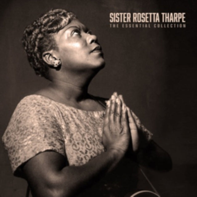 Sister Rosetta Tharpe - The Essential Collection [Import] [Vinyl]