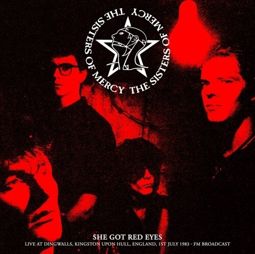 She Got Red Eyes: Live At Dingwalls, Kingston Upon Hull, England, 1st July 1983 - FM Broadcast [Import] (Vinyl)