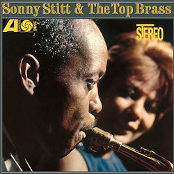 Sonny Stitt & The Top Brass (Vinyl)