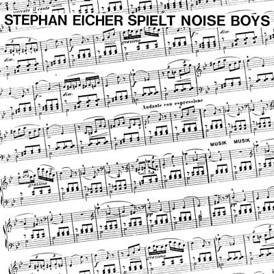 Stephan Eicher Spielt Noise Boys (CD)