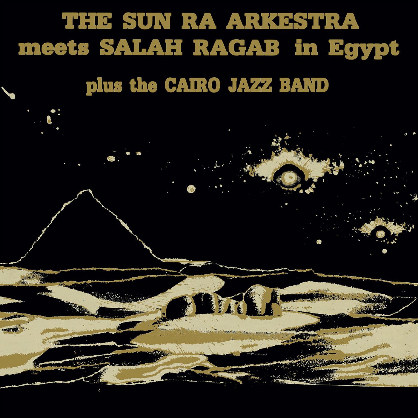 The Sun Ra Arkestra Meets Salah Ragab in Egypt (CD)