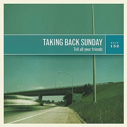 Tell All Your Friends (Limited Edition, Coke Bottle Green Colored Vinyl) (Vinyl)