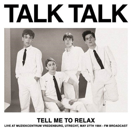 Tell Me To Relax: Live At Muziekcentrum Vredenburg, Utrecht, May 27th 1984 - FM Broadcast (Color Vinyl) (Vinyl)