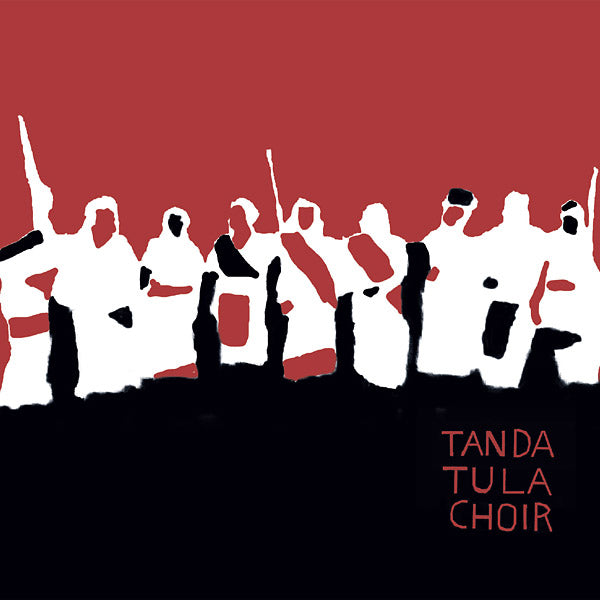 Tanda Tula Choir (Vinyl)