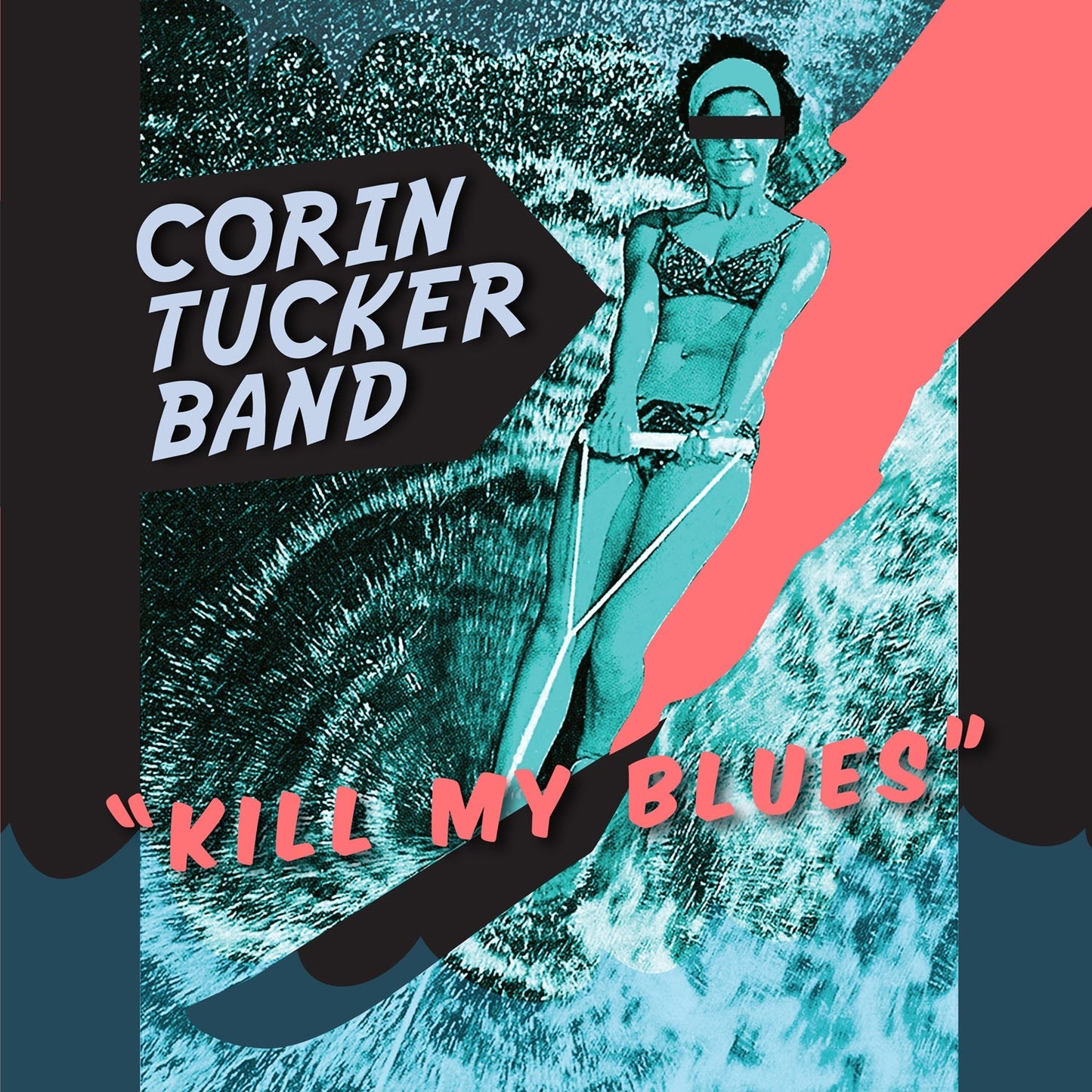 The Corin Tucker Band - Kill My Blues [Vinyl]