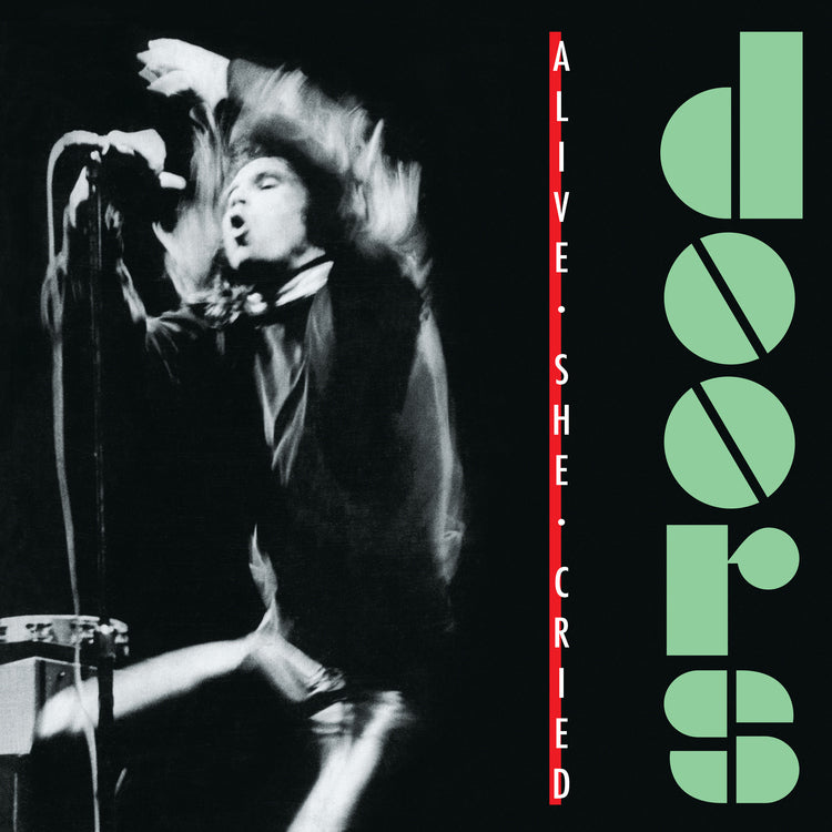 The Doors Alive, She Cried (40th Anniversary) [SYEOR24] [Translucent Emerald Vinyl] [Vinyl]