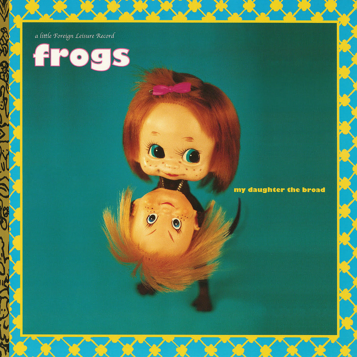 PRE-ORDER The Frogs - My Daughter The Broad [Random Color Vinyl] [Vinyl]