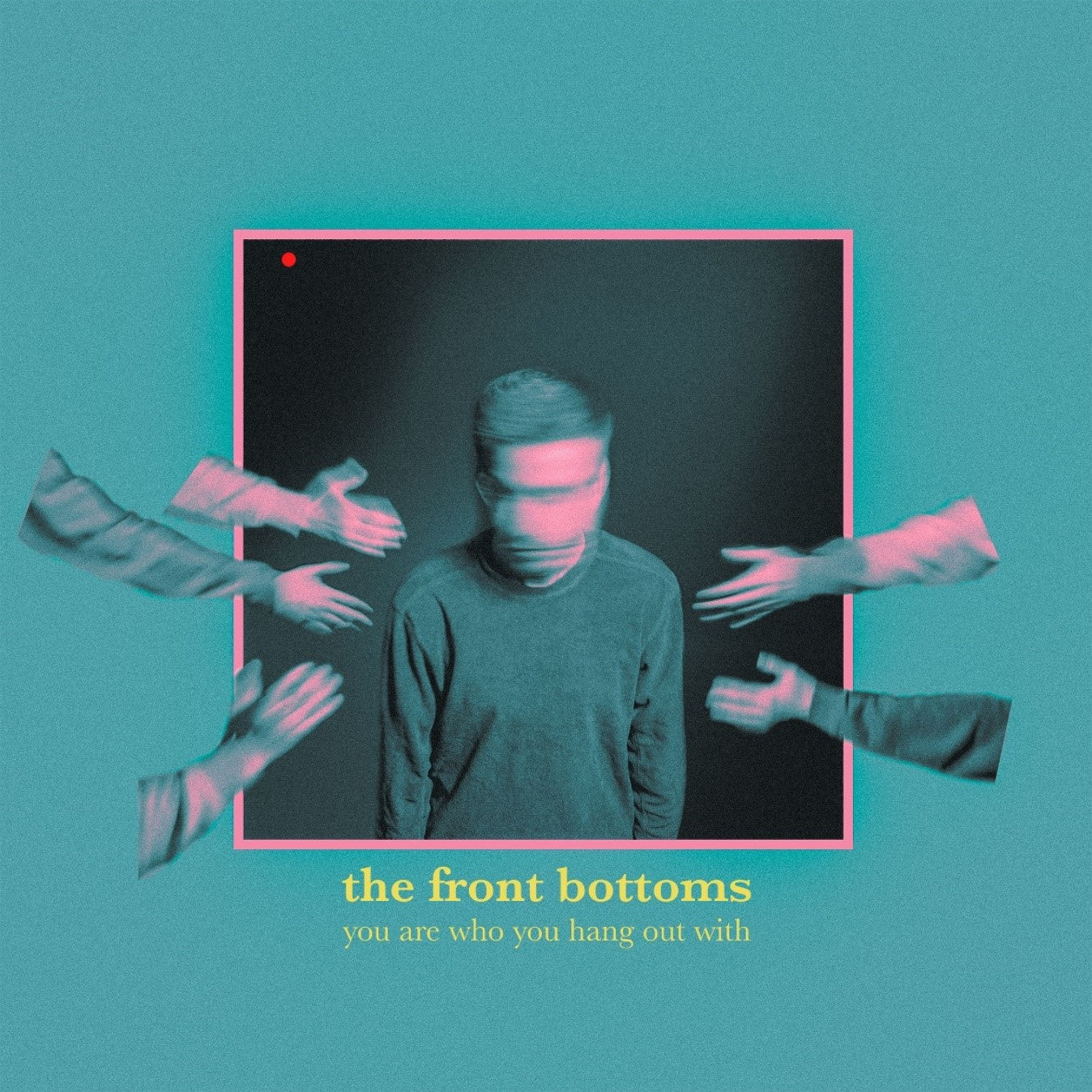 The Front Bottoms You Are Who You Hang Out With [Vinyl]